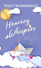 Hearing Whispers