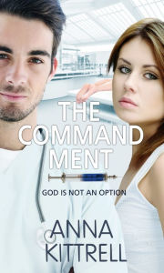 Title: The Commandment, Author: Anna Kittrell