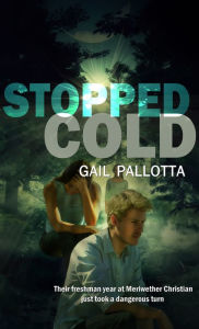 Title: Stopped Cold, Author: Gail Pallotta