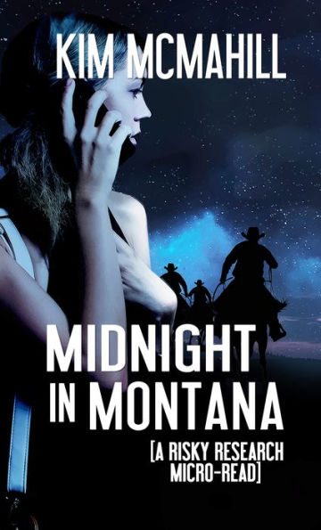 Midnight in Montana: A Risky Research Micro-Read
