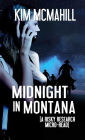 Midnight in Montana: A Risky Research Micro-Read