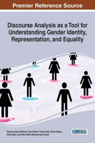 Title: Discourse Analysis as a Tool for Understanding Gender Identity, Representation, and Equality, Author: Nazmunnessa Mahtab