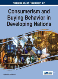 Title: Handbook of Research on Consumerism and Buying Behavior in Developing Nations, Author: Ayantunji Gbadamosi