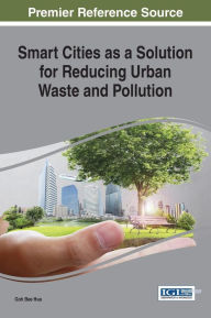 Title: Smart Cities as a Solution for Reducing Urban Waste and Pollution, Author: Goh Bee Hua