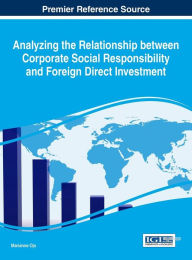 Title: Analyzing the Relationship between Corporate Social Responsibility and Foreign Direct Investment, Author: Marianne Ojo