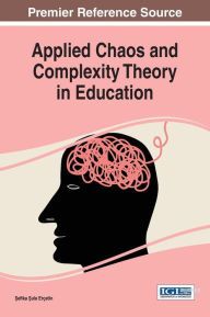 Title: Applied Chaos and Complexity Theory in Education, Author: Erçetin