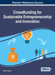 Title: Crowdfunding for Sustainable Entrepreneurship and Innovation, Author: Walter Vassallo