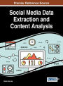 Social Media Data Extraction and Content Analysis