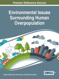 Title: Environmental Issues Surrounding Human Overpopulation, Author: Rajeev Pratap Singh