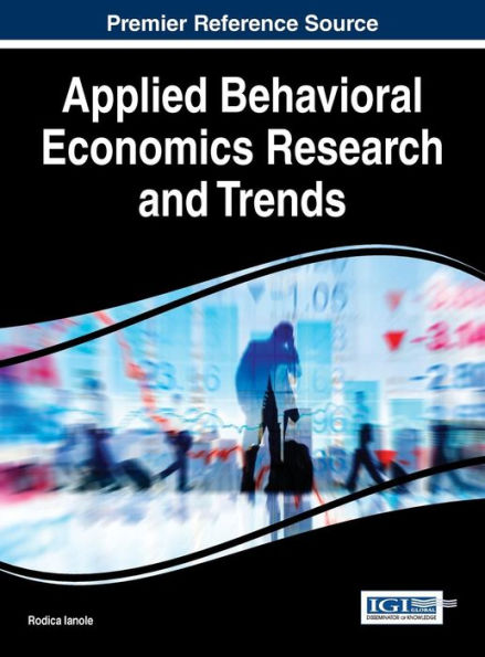 Applied Behavioral Economics Research and Trends