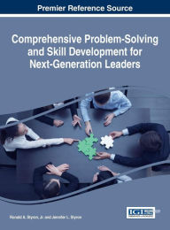 Title: Comprehensive Problem-Solving and Skill Development for Next-Generation Leaders, Author: Jr. Styron