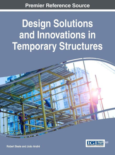 Design Solutions and Innovations in Temporary Structures