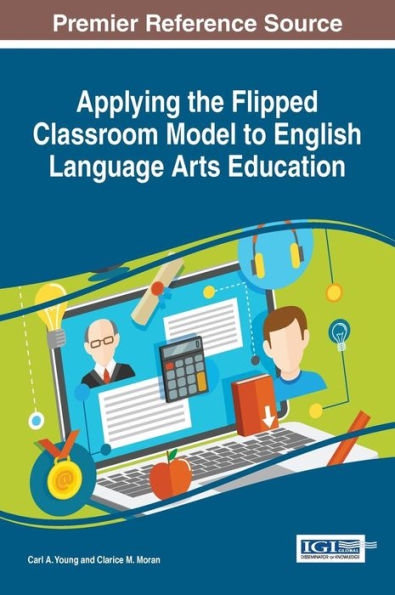 Applying the Flipped Classroom Model to English Language Arts Education