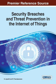 Title: Security Breaches and Threat Prevention in the Internet of Things, Author: Bill Williams