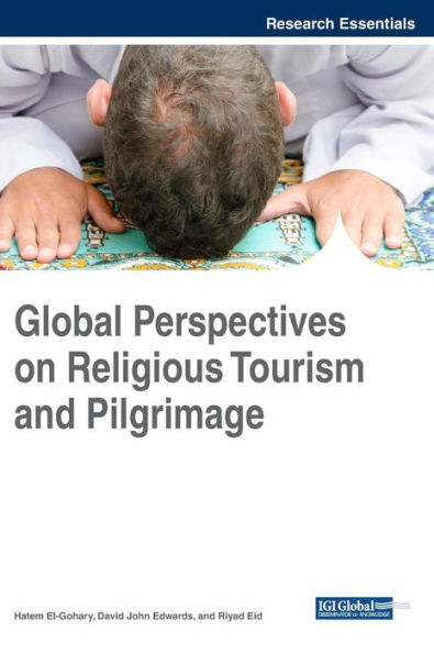 Global Perspectives on Religious Tourism and Pilgrimage
