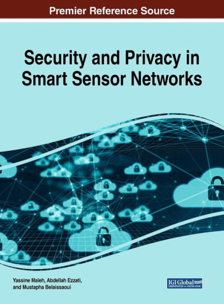 Security and Privacy in Smart Sensor Networks