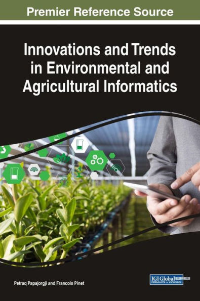 Innovations and Trends in Environmental and Agricultural Informatics