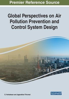 Global Perspectives on Air Pollution Prevention and Control System Design