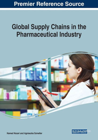 Global Supply Chains the Pharmaceutical Industry