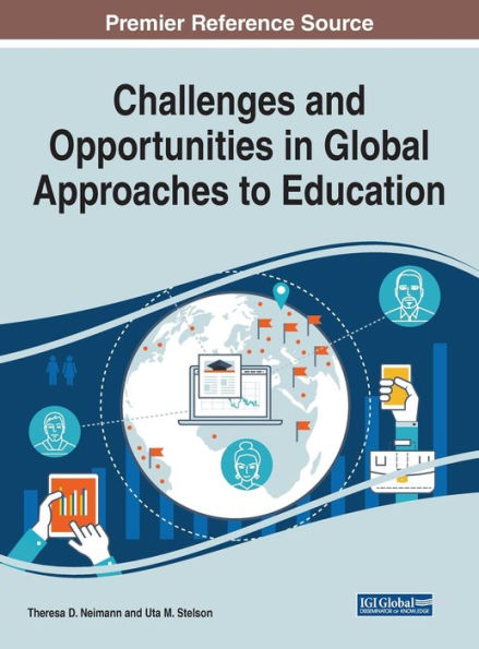 Challenges and Opportunities Global Approaches to Education
