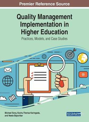 Quality Management Implementation Higher Education: Practices, Models, and Case Studies