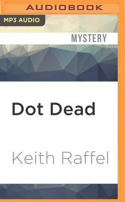 Dot Dead: A Silicon Valley Mystery