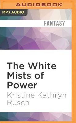 The White Mists of Power