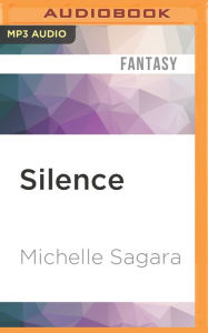 Title: Silence, Author: Michelle  Sagara