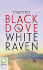 Black Dove, White Raven