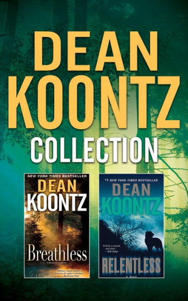 Dean Koontz - Collection: Breathless & Relentless