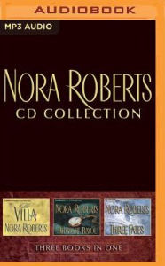 Title: Nora Roberts - Collection: The Villa & Midnight Bayou & Three Fates, Author: Nora Roberts