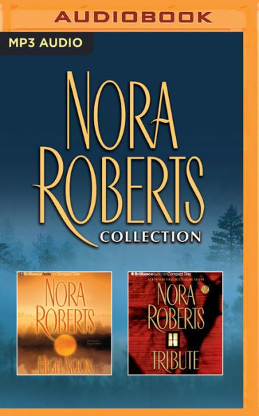 Nora Roberts - Collection: High Noon & Tribute