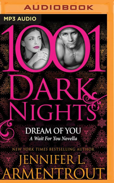 Dream of You (1001 Dark Nights Series Novella)