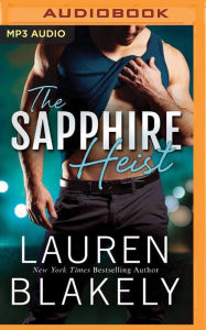 Title: The Sapphire Heist, Author: Lauren Blakely