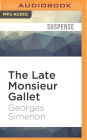 The Late Monsieur Gallet