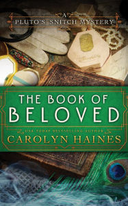 Title: The Book of Beloved, Author: Carolyn Haines