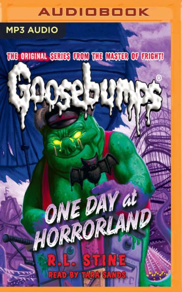 One Day at Horrorland (Classic Goosebumps Series #5)