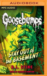 Title: Stay Out of the Basement, Author: R. L. Stine