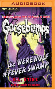 Title: The Werewolf of Fever Swamp, Author: R. L. Stine