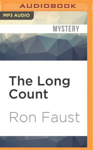 Title: The Long Count, Author: Ron Faust