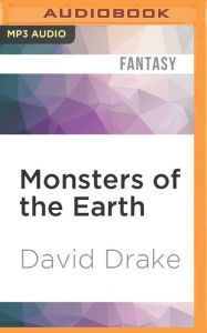 Title: Monsters of the Earth (Books of the Elements Series #3), Author: David Drake