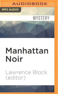 Title: Manhattan Noir, Author: Lawrence Block (Editor)