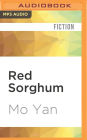 Red Sorghum: A Novel of China