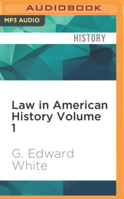 Law In American History Volume 1 From The Colonial Years