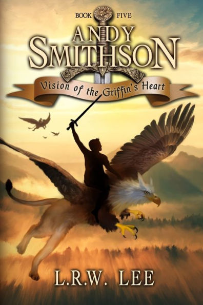 Vision of the Griffin's Heart: Teen & Young Adult Epic Fantasy with a Griffin