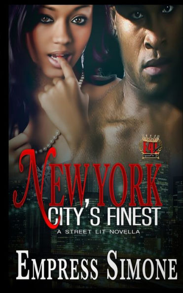 New York City's Finest: A Street Lit Novella
