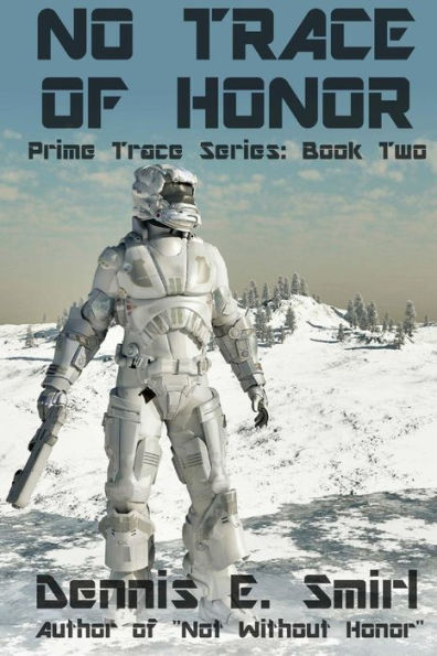 No Trace of Honor: Prime Trace Series: Book Two