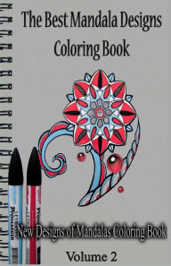 Title: The Best Mandala Designs Coloring Book: New Designs of Mandalas Coloring Book, Author: Gala Publication