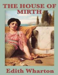 Title: The house of mirth, Author: Edith Wharton