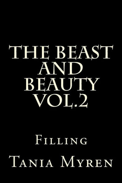 The Beast and Beauty Vol.2: Filling